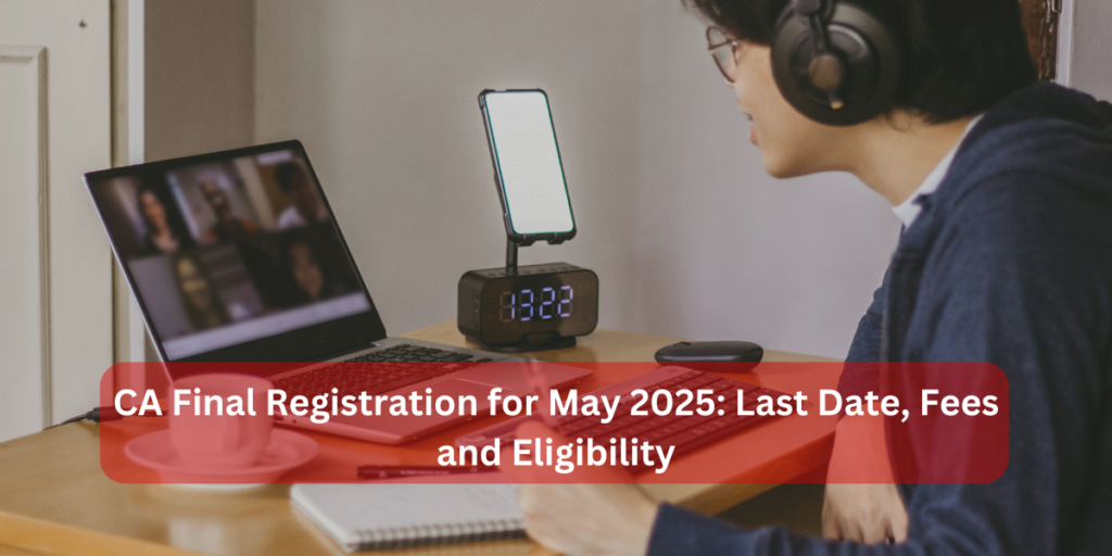 CA Final Registration for May 2025 | Lakshya Edu