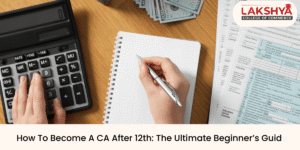 How to Become a CA After 12th